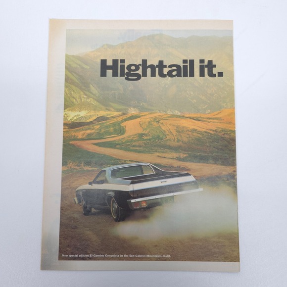 El Camino Conquista Hightail It Burnout Print Ad San Gabriel Mountains Photo Art - Picture 1 of 6